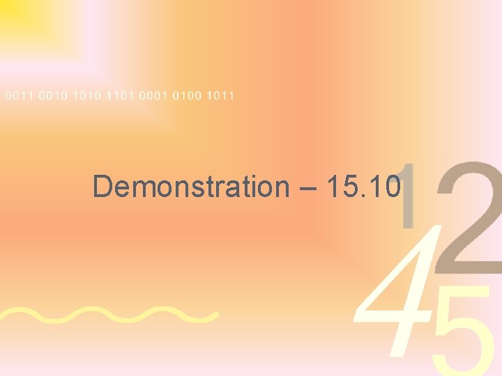 Demonstration – 15. 10 