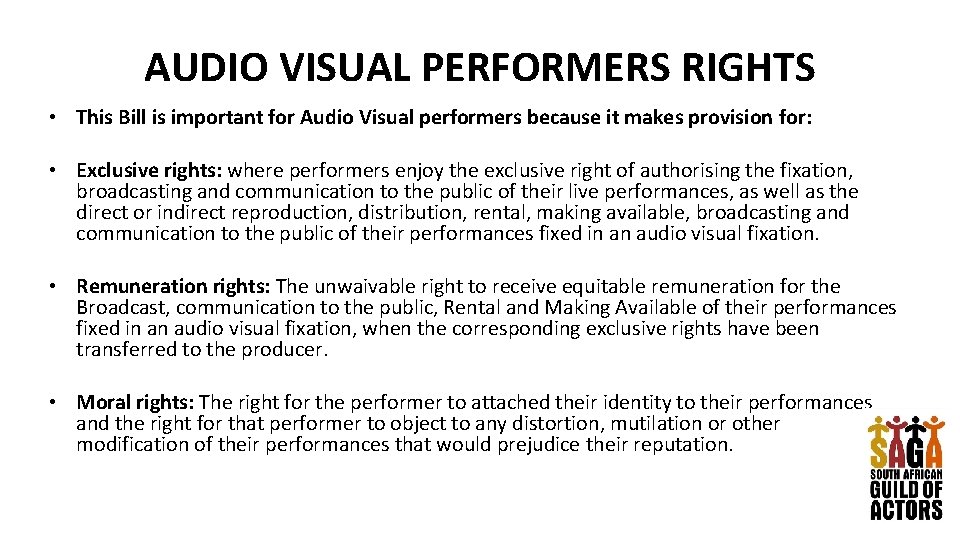AUDIO VISUAL PERFORMERS RIGHTS • This Bill is important for Audio Visual performers because