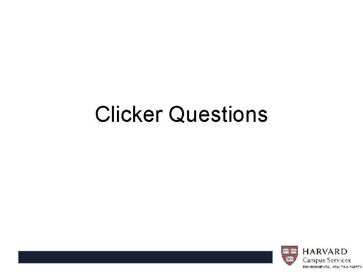 Clicker Questions 