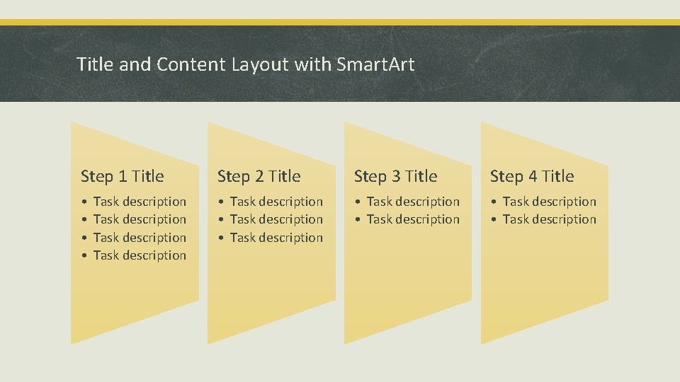 Title and Content Layout with Smart. Art Step 1 Title Step 2 Title Step