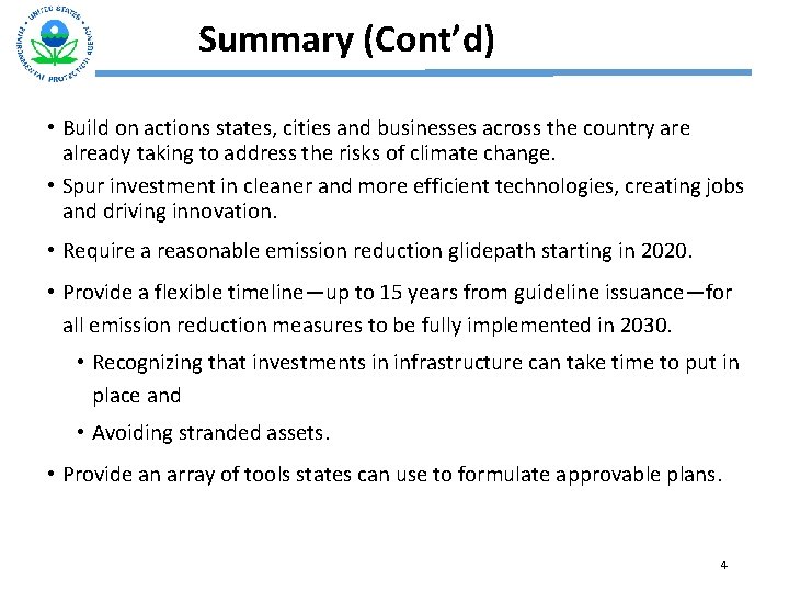 Summary (Cont’d) • Build on actions states, cities and businesses across the country are