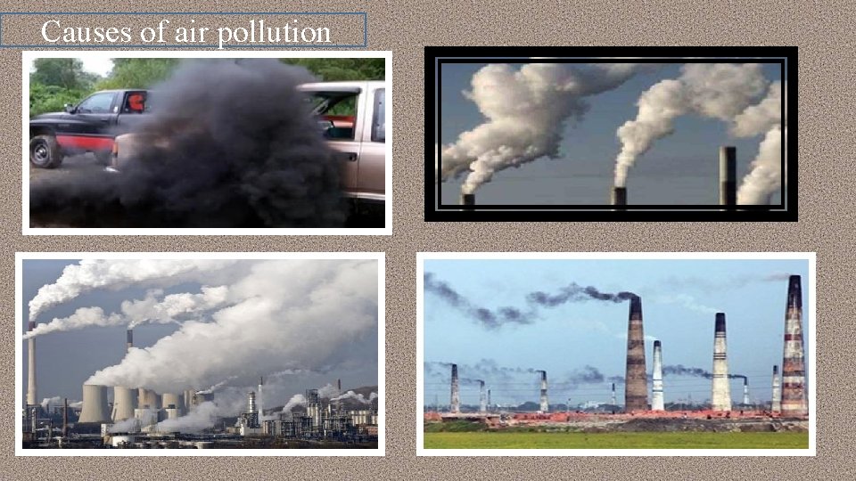 Causes of air pollution 