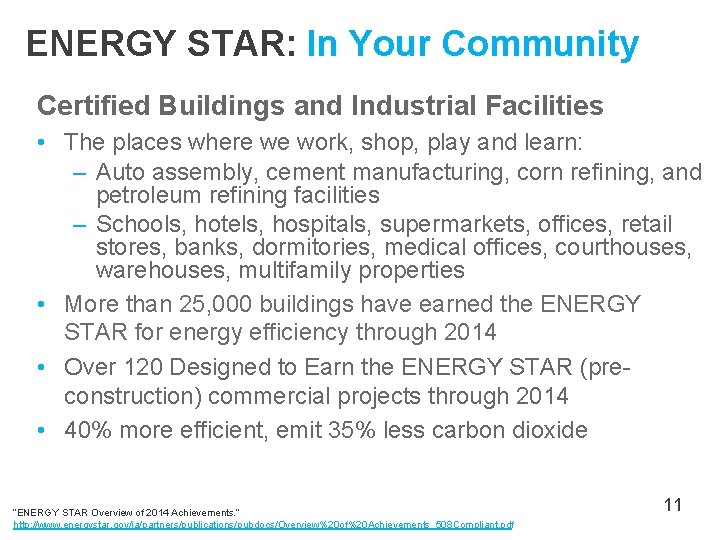 ENERGY STAR: In Your Community Certified Buildings and Industrial Facilities • The places where