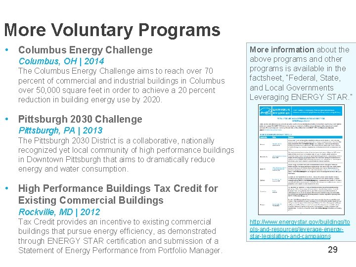 More Voluntary Programs • Columbus Energy Challenge Columbus, OH | 2014 The Columbus Energy