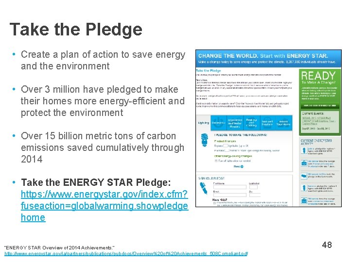 Take the Pledge • Create a plan of action to save energy and the