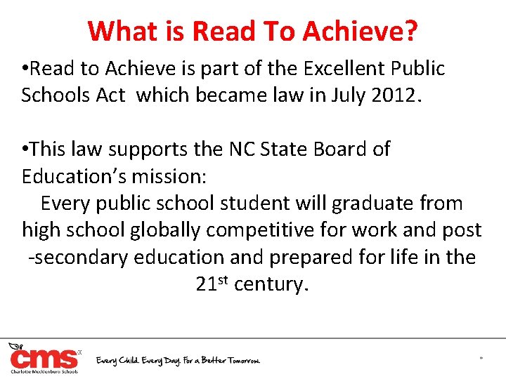 What is Read To Achieve? • Read to Achieve is part of the Excellent