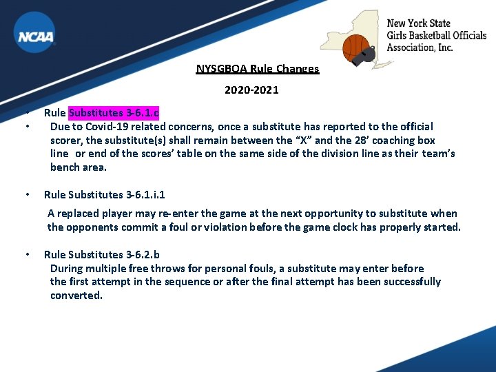 NYSGBOA Rule Changes 2020 -2021 • • Rule Substitutes 3 -6. 1. c Due NYSGBOA Rule Changes 2020 -2021 • • Rule Substitutes 3 -6. 1. c Due