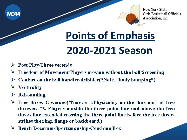 Points of Emphasis 2020 -2021 Season Post Play/Three seconds Freedom of Movement/Players moving without Points of Emphasis 2020 -2021 Season Post Play/Three seconds Freedom of Movement/Players moving without