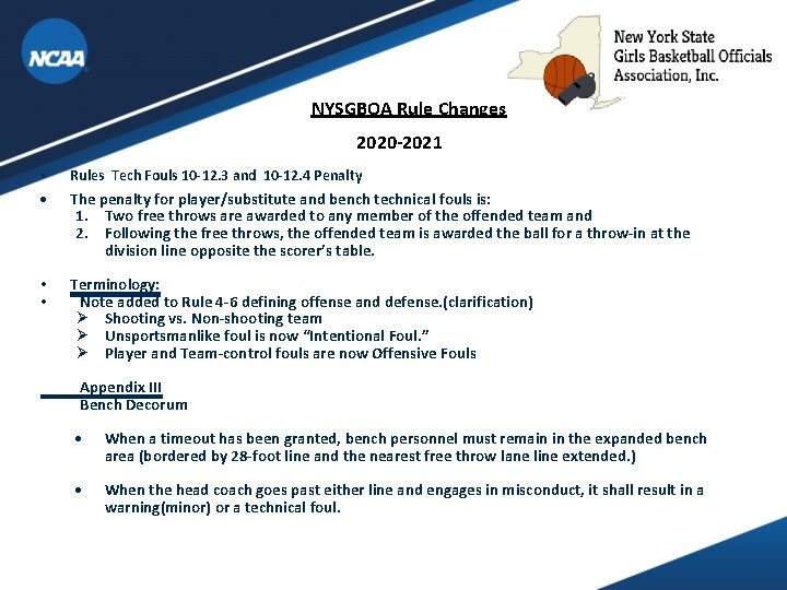 NYSGBOA Rule Changes 2020 -2021 • Rules Tech Fouls 10 -12. 3 and 10 NYSGBOA Rule Changes 2020 -2021 • Rules Tech Fouls 10 -12. 3 and 10