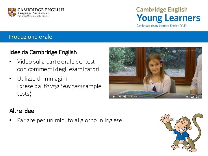 Produzione orale Idee da Cambridge English • Video sulla parte orale del test con