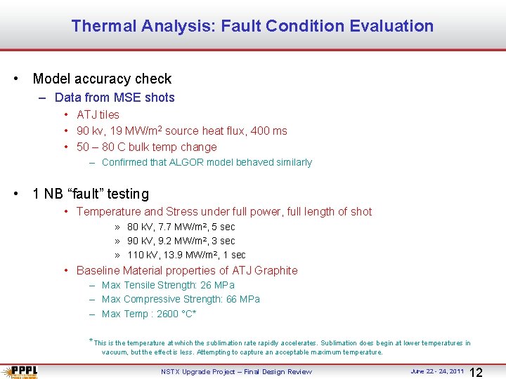 Thermal Analysis: Fault Condition Evaluation • Model accuracy check – Data from MSE shots