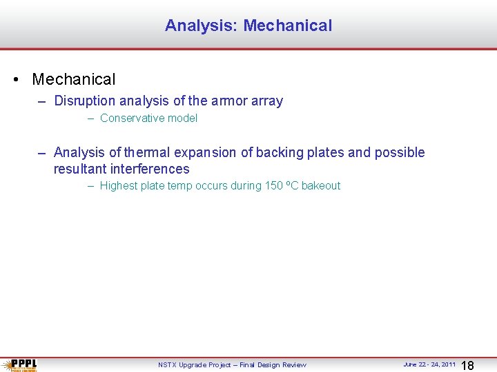 Analysis: Mechanical • Mechanical – Disruption analysis of the armor array – Conservative model