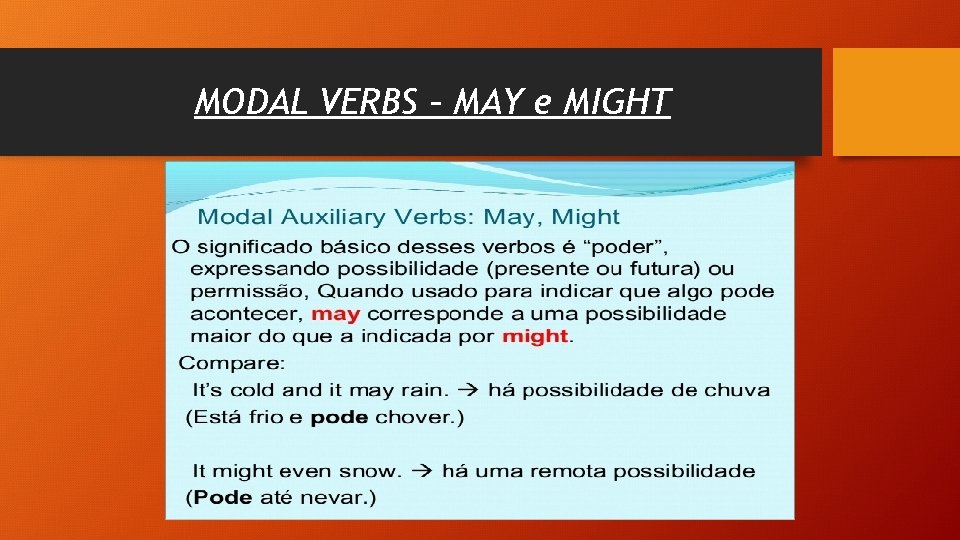 MODAL VERBS – MAY e MIGHT 