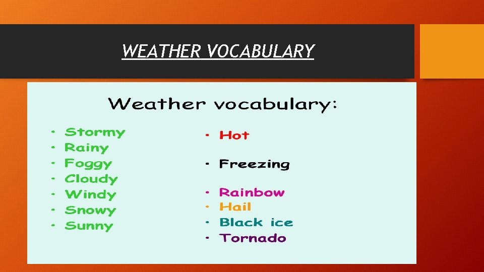 WEATHER VOCABULARY 