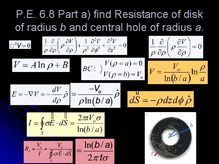 P. E. 6. 8 Part a) find Resistance of disk of radius b and