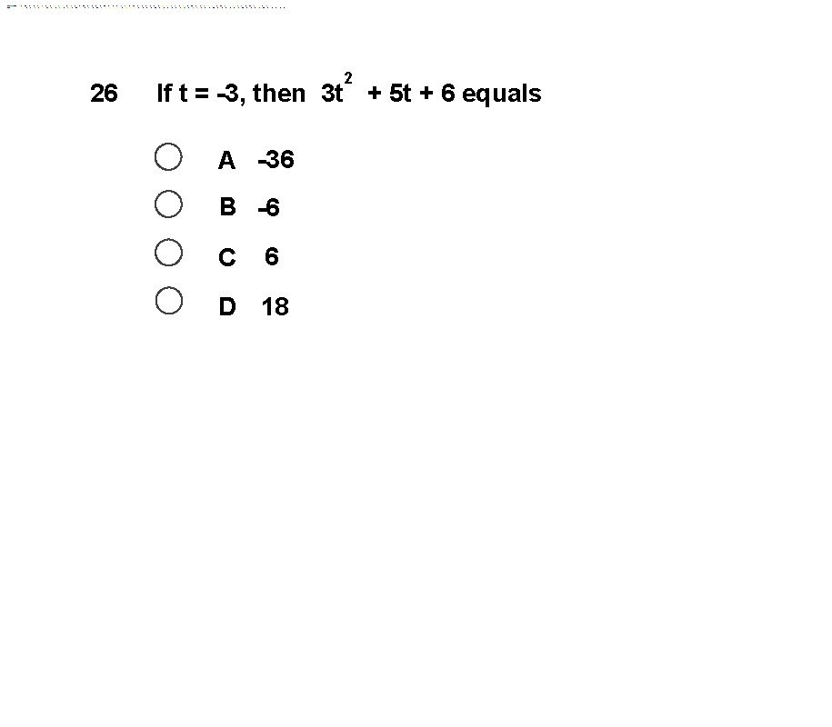 26 2 If t = -3, then 3 t + 5 t + 6