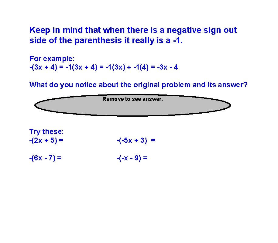 Keep in mind that when there is a negative sign out side of the