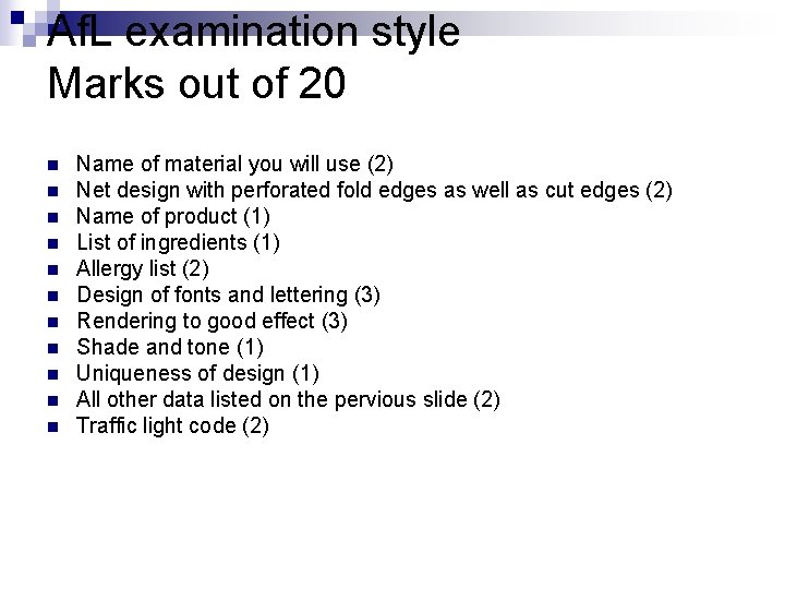 Af. L examination style Marks out of 20 n n n Name of material Af. L examination style Marks out of 20 n n n Name of material