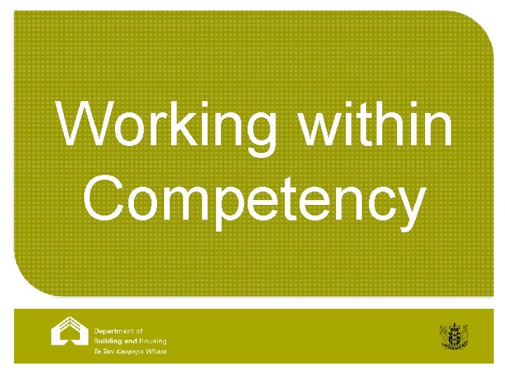 Working within Competency 