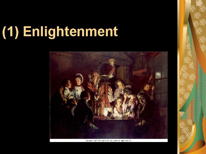 (1) Enlightenment 