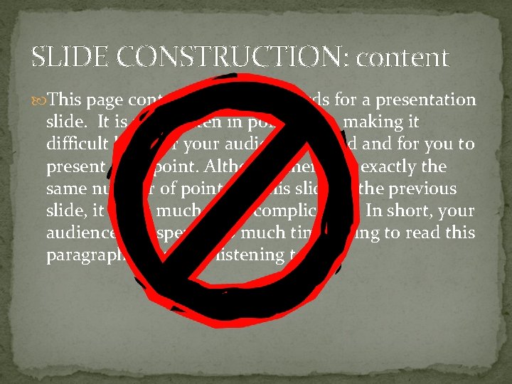 SLIDE CONSTRUCTION: content This page contains too many words for a presentation slide. It