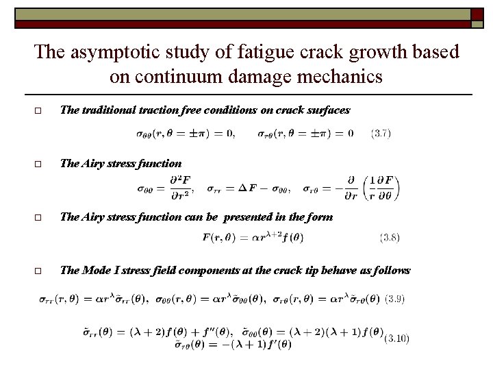 The asymptotic study of fatigue crack growth based on continuum damage mechanics o The