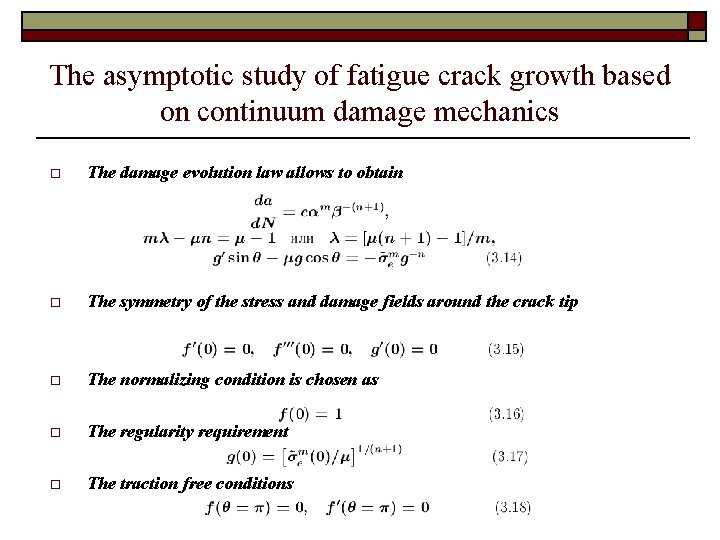 The asymptotic study of fatigue crack growth based on continuum damage mechanics o The