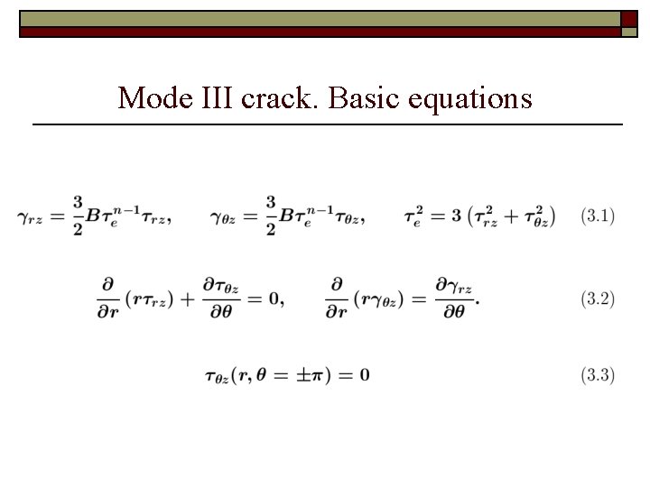 Mode III crack. Basic equations 