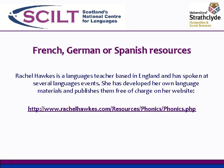 French, German or Spanish resources Rachel Hawkes is a languages teacher based in England