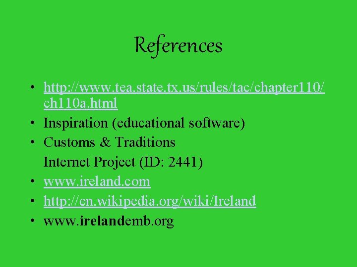 References • http: //www. tea. state. tx. us/rules/tac/chapter 110/ ch 110 a. html •