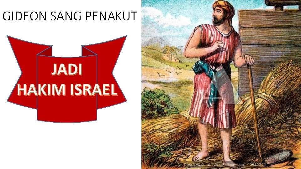 GIDEON SANG PENAKUT JADI HAKIM ISRAEL 