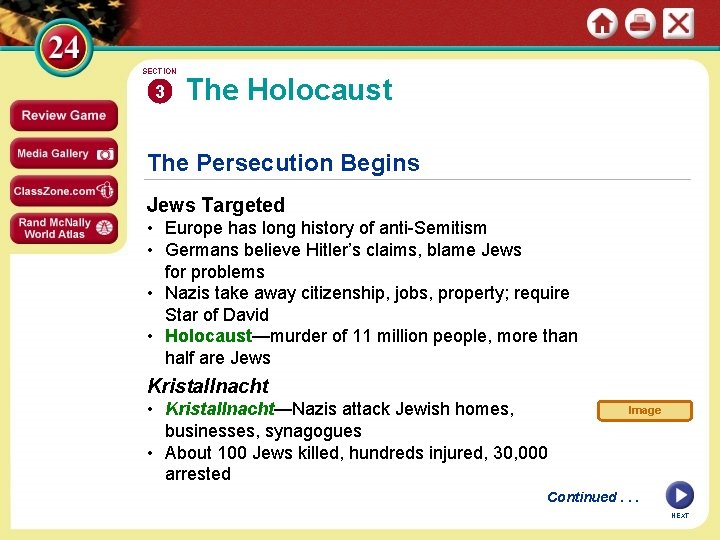 SECTION 3 The Holocaust The Persecution Begins Jews Targeted • Europe has long history