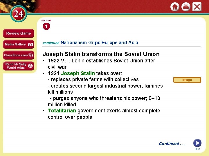 SECTION 1 continued Nationalism Grips Europe and Asia Joseph Stalin transforms the Soviet Union