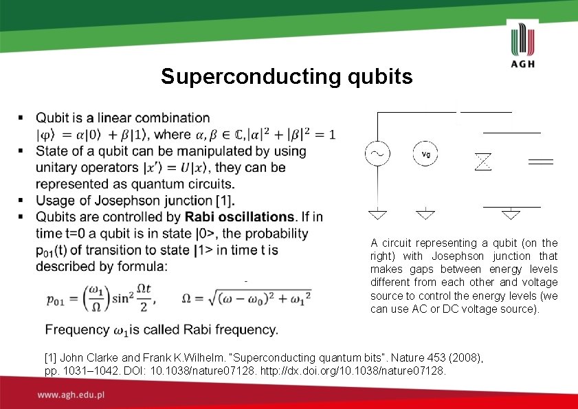 Superconducting qubits A circuit representing a qubit (on the right) with Josephson junction that Superconducting qubits A circuit representing a qubit (on the right) with Josephson junction that