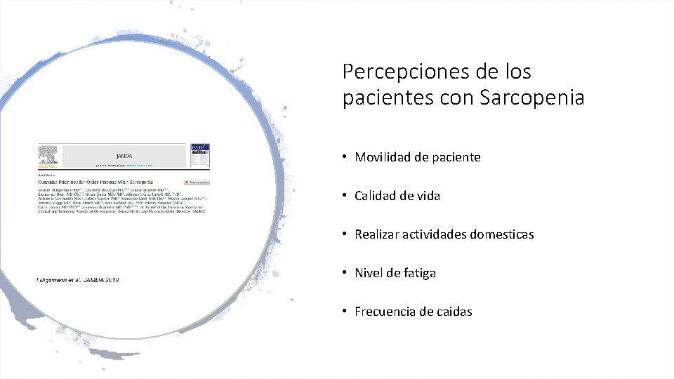 Percepciones de los pacientes con Sarcopenia • Movilidad de paciente • Calidad de vida