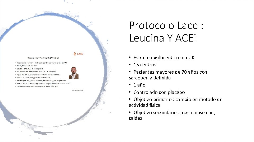 Protocolo Lace : Leucina Y ACEi • Estudio miulticentrico en UK • 15 centros