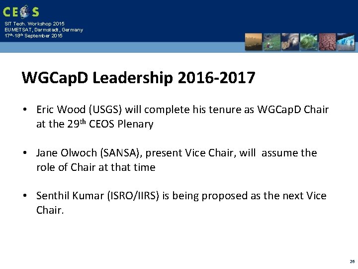 SIT Tech. Workshop 2015 EUMETSAT, Darmstadt, Germany 17 th-18 th September 2015 WGCap. D