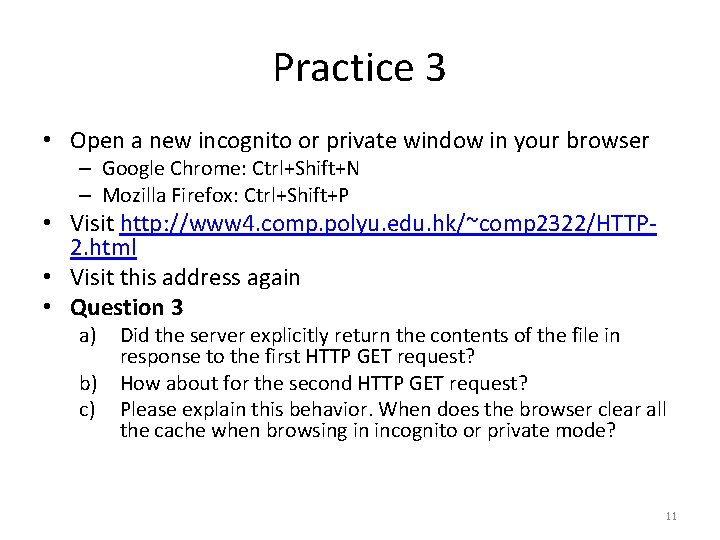 Practice 3 • Open a new incognito or private window in your browser –