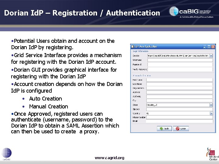 Dorian Id. P – Registration / Authentication • Potential Users obtain and account on