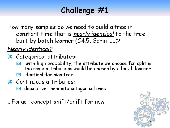 Challenge #1 How many samples do we need to build a tree in constant