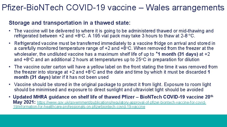 Pfizer-Bio. NTech COVID-19 vaccine – Wales arrangements Storage and transportation in a thawed state: