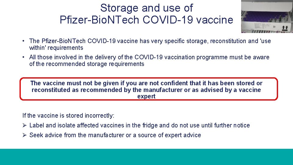 Storage and use of Pfizer-Bio. NTech COVID-19 vaccine • The Pfizer-Bio. NTech COVID-19 vaccine