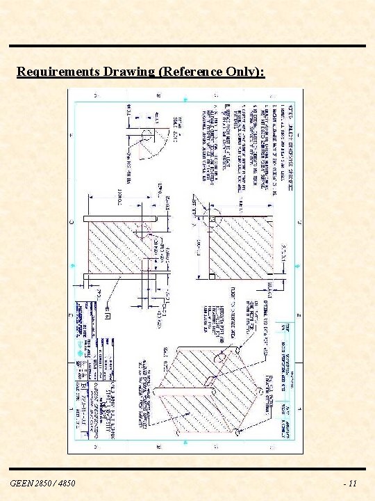 Requirements Drawing (Reference Only): GEEN 2850 / 4850 - 11 