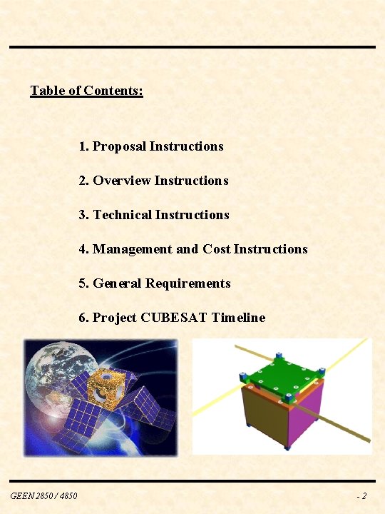 Table of Contents: 1. Proposal Instructions 2. Overview Instructions 3. Technical Instructions 4. Management