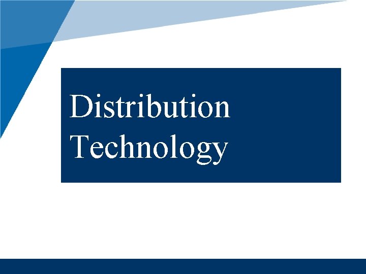 Distribution Technology 