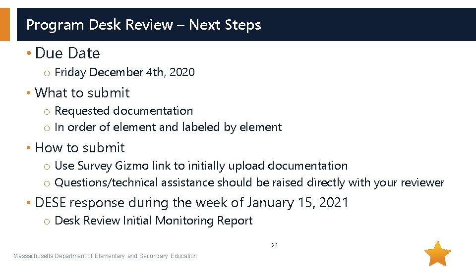 Program Desk Review – Next Steps • Due Date o Friday December 4 th,