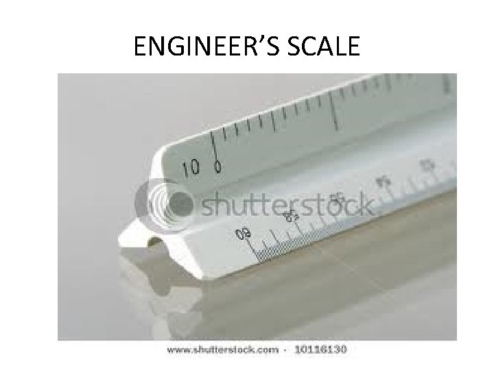 ENGINEER’S SCALE 