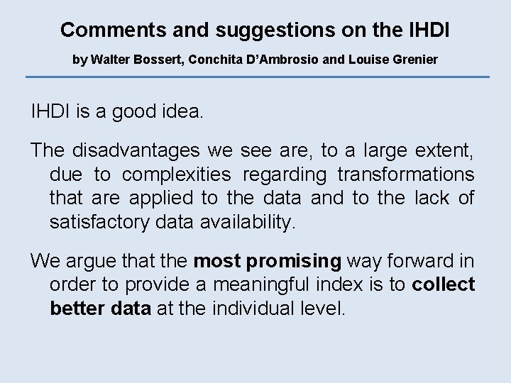 Comments and suggestions on the IHDI by Walter Bossert, Conchita D’Ambrosio and Louise Grenier