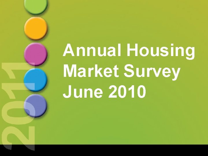 Annual Housing Market Survey June 2010 
