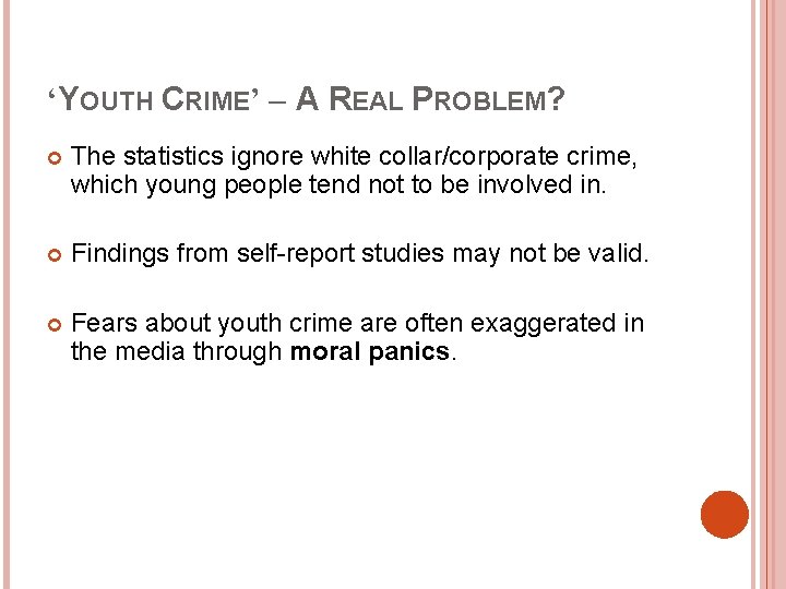 ‘YOUTH CRIME’ – A REAL PROBLEM? The statistics ignore white collar/corporate crime, which young ‘YOUTH CRIME’ – A REAL PROBLEM? The statistics ignore white collar/corporate crime, which young